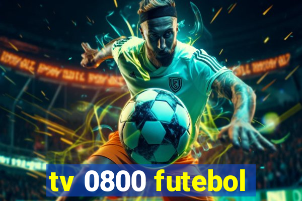 tv 0800 futebol